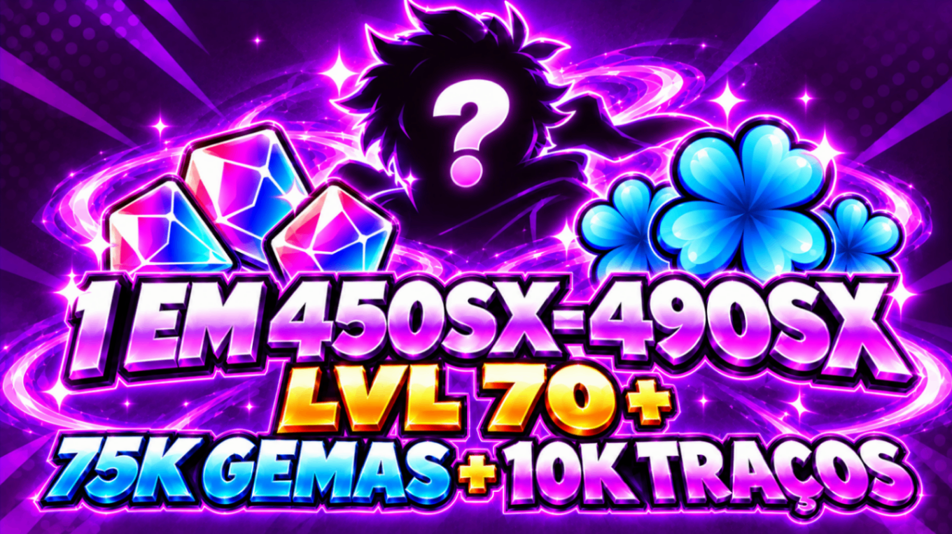 🌟 1 EM 450SX–490SX LVL 70 + 75K GEMAS + 10K TRAÇOS