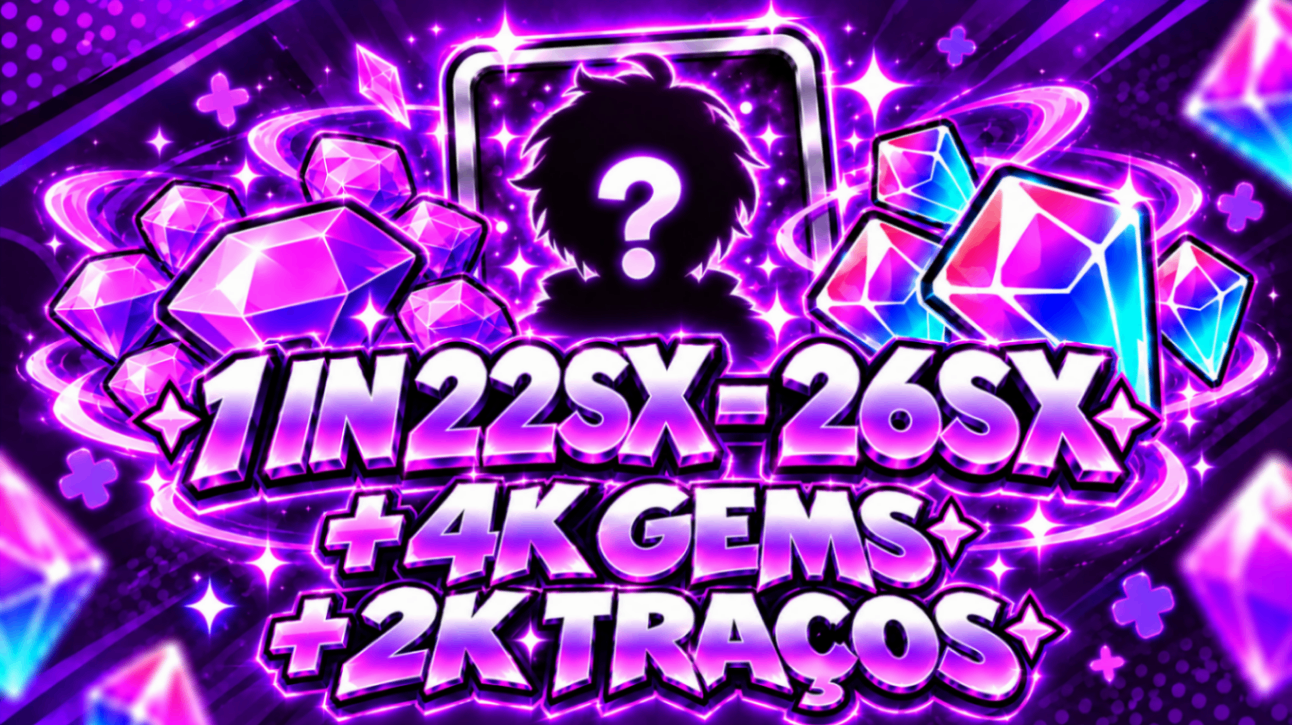 ✨ 22SX–26SX + 4K GEMS + 2K TRAÇOS